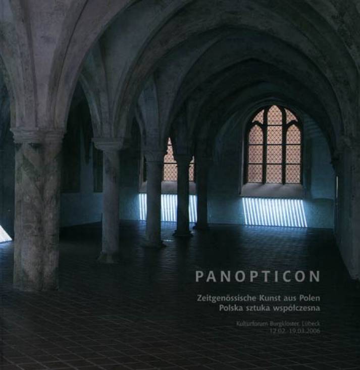 Panopticon. Zeitgenössische Kunst aus Polen